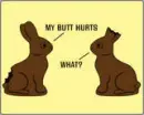 My but hurts. . . What?