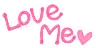 love me