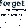 4get the differences