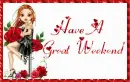 Have A Great Weekend