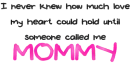MOMMY