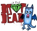 drop dead