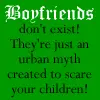 Boyfriends Don't Exist! (Green)