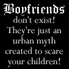 Boyfriends Don't exist! (black)