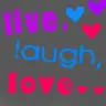 Live,Laugh,Love