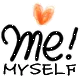 ME MYSELF