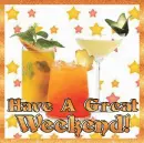 Have A Great Weekend!
