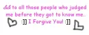 To everyone who Judged Me.