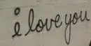 i love you