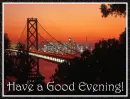 Have a Good Evening!