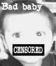 bad baby