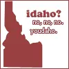 Idaho?