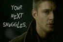 Dean Hates Snuggles