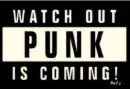 watch out
