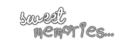 Sweet memories