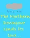 Northern Downpour
