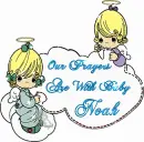 Our prayers are with baby Noah