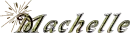 Machelle