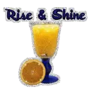 Rise & Shine