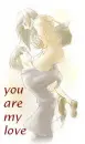 You are my love