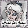 here for you