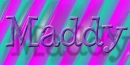 Maddy name with striped background