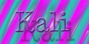 Kali name with striped background