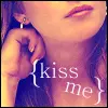 Kiss Me