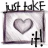 just take it