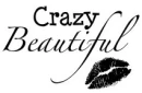 crazy beautiful 