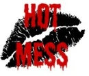hot mess