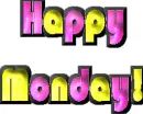 Happy monday