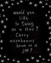 Riding on Moonbeams