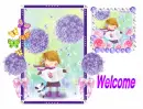 WELCOME