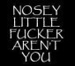nosey