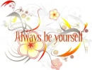 always be yourself