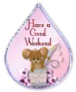 Have a Good Weekend