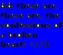 confessions of a broken heart