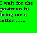 i wait...