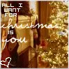 all i want for christmas is you