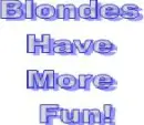 Blondes Have More Fun