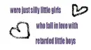 silly girls falling for retarded boys
