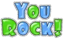 you rock
