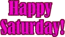 Happy Saturday