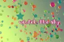 Watch the sky