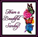 Have a Beautiful Sunday!