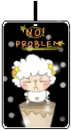 no problem