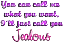 Jealous