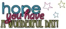 Have a wonderfulday