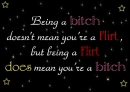 Flirty Bitch